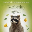 Nezbedn� m�val, Fragment 2021