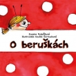 O beru�k�ch, Grada 2013