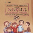 DeTeKT�Vi a z�hadn� kr�de�e, Grada