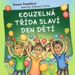 Kouzeln� t��da slav� Den d�t�, Grada 2022