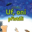 Uf, oni pistli, Grada 2013