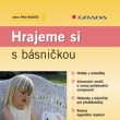 Hrajeme si s b�sni�kou