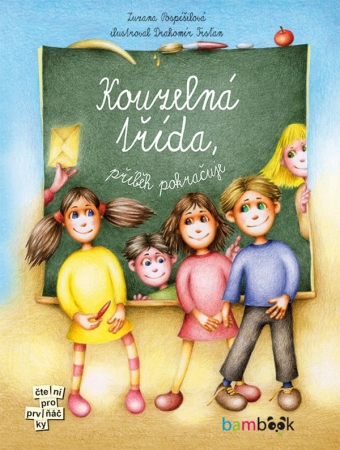 Kouzelná třída -příběh pokračuje