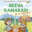 Bezva kamar�di z 1. t��dy